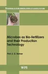 Microbes as Bio-fertilizers and their Production Technology cover