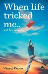 When Life Tricked Me cover