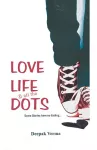 Love Life and All the Dots cover