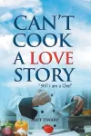 Can'T Cook a Love Story cover