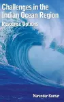 Challenges in the Indian Ocean Region Response Options cover