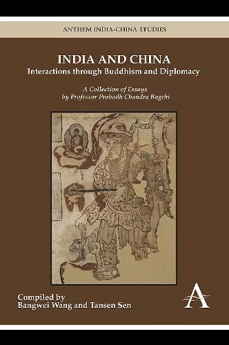 India and China: Interactions through Buddhism and Diplomacy cover