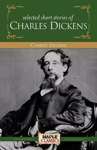 Selected Short Stories Charles Dickens cover