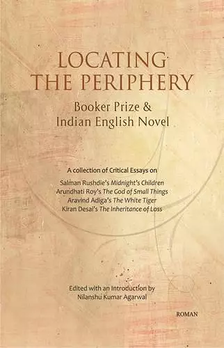 Locating the Periphery: Booker Prize & Indian English Novel cover