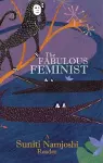 The Fabulous Feminist – A Suniti Namjoshi Reader cover