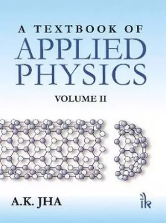 A Textbook of Applied Physics:  Volume II cover