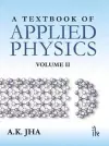 A Textbook of Applied Physics:  Volume II cover