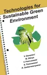 Technologies for Sustainable Green Environment cover