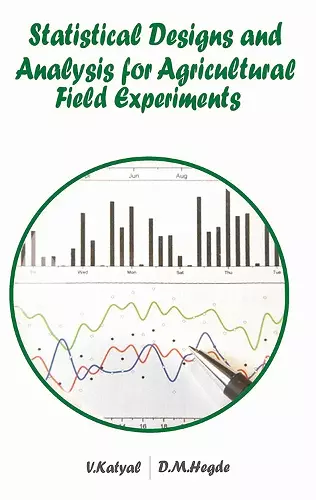 Statistical Designs and Analysis for Agricultural Field Experiments cover