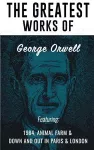 The Greatest Works of George Orwell cover