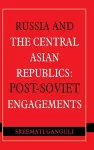 Russia and the Central Asian Republics cover