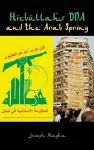 Hizbullah's DNA and the Arab Spring cover