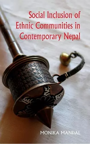 Social Inclusion of Ethnic Communities in Contemporary Nepal cover