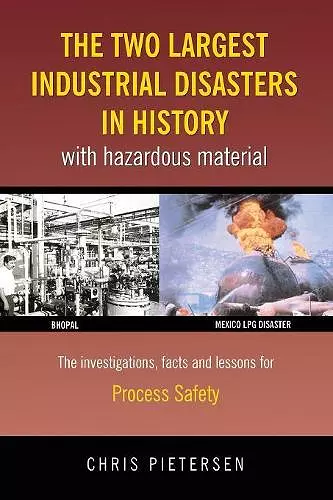 The Two Largest Industrial Disasters in History with Hazardous Material cover