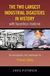 The Two Largest Industrial Disasters in History with Hazardous Material cover