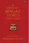 The Greatest Bengali Stories Ever Told cover