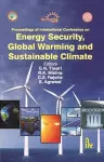 Proceeding of International Conference on Energy Security, Global Warming and Sustainable Climate cover