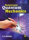Relativistic Quantum Mechanics cover