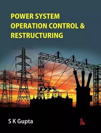 Power System Operation Control & Restructuring cover