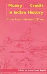 Money and Credit in Indian History – From Early Medieval Times cover