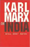 Karl Marx on India cover