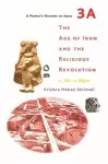 A People′s History of India 3A – The Age of Iron and the Religious Revolution, C. 700 – C. 350 BC cover