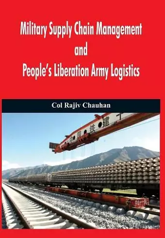 Military Supply Chain Management and People's Liberation Army Logistics cover