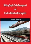 Military Supply Chain Management and People's Liberation Army Logistics cover