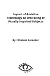 Impact of Assistive Technology on Well Being of Visually Impaired Subjects cover