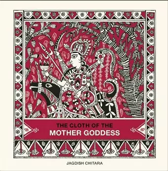 The Cloth of the Mother Goddess cover