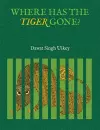 Where has the Tiger Gone? cover