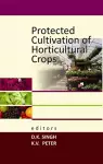Protected Cultivation of Horticultural Crops cover