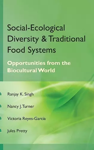 Social Ecological Diversity and Traditional Food Systems cover