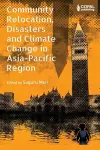 Community Relocation, Disasters and Climate Change in Asia-Pacific Region cover