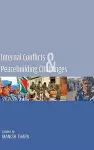 Internal Conflicts & Peacebuilding Challenges cover