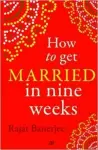 How to Get Married in Nine Weeks cover