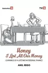 Honey I lost all your money cover