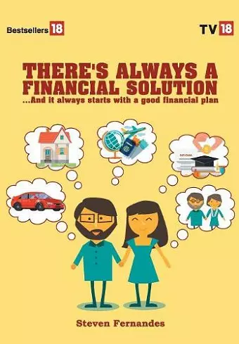 THERE'S ALWAYS A FINANCIAL SOLUTION...And it always starts with a good financial plan cover