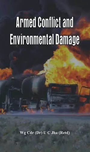 Armed Conflict and Environmental Damage cover