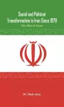 Social and Political Transformation in Iran Since 1979 cover