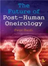 The Future of Post-Human Oneirology cover