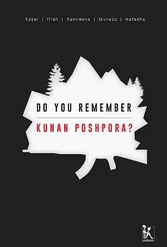 Do you Remember Kunan Poshpora? – The Story of a Mass Rape cover