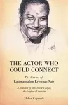 The Actor Who Could Connect cover