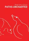 Paths Uncharted: Balkrishna Doshi cover