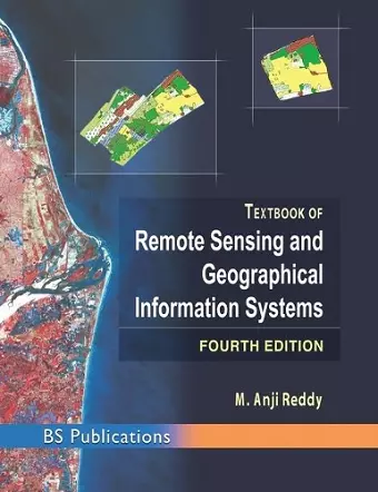 Text Book of Remote Sensing and Geographical Information Systems cover