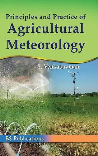 Principles and Practice of Agricultural Meterology cover