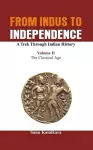 From Indus to Independence - A Trek Through Indian History cover