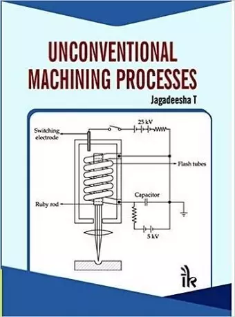 Unconventional Machining Processes cover