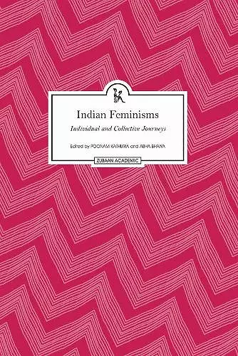 Indian Feminisms – Individual and Collective Journeys cover