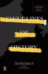 Fault Lines of History – The India Papers II cover